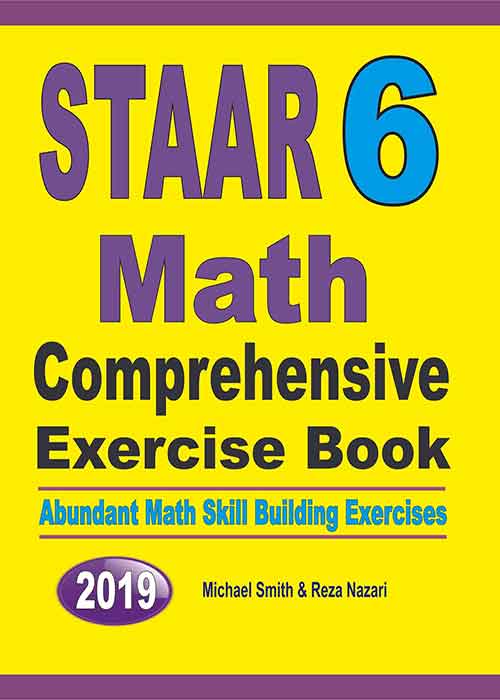 STAAR Grade 6 Math Comprehensive Exercise Book Abundant Math Skill