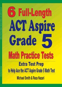 How to prepare for the ACT Aspire test?
