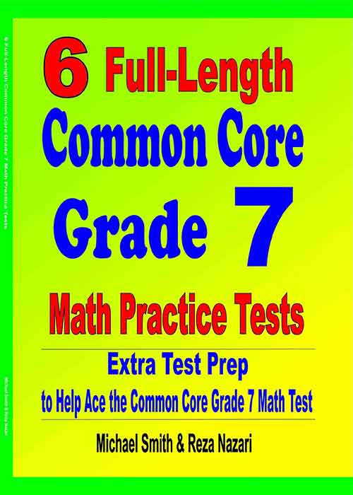 6 Full Length Common Core Grade 7 Math Practice Tests Math Notion