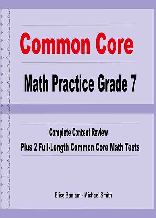 common-core-math-practice-grade-7-complete-content-review-plus-2-full