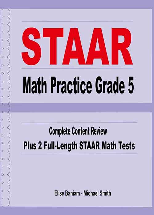 STAAR Math Practice Grade 5 Complete Content Review Plus 2 Fulllength