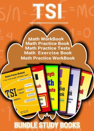 6 Full Length TSI Math Practice Tests: Extra Test Prep to Help Ace the