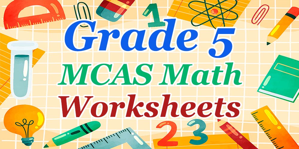 5th Grade MCAS Math Worksheets