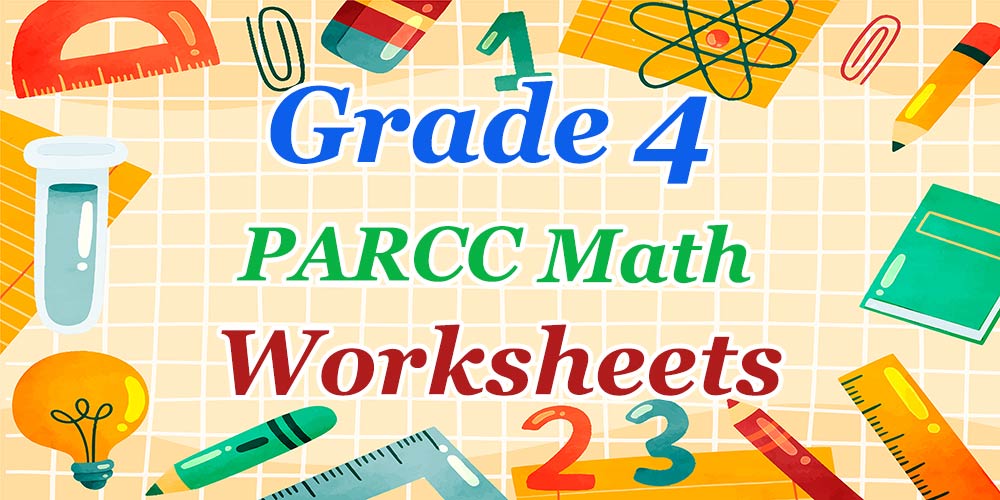 4th Grade PARCC Math Worksheets