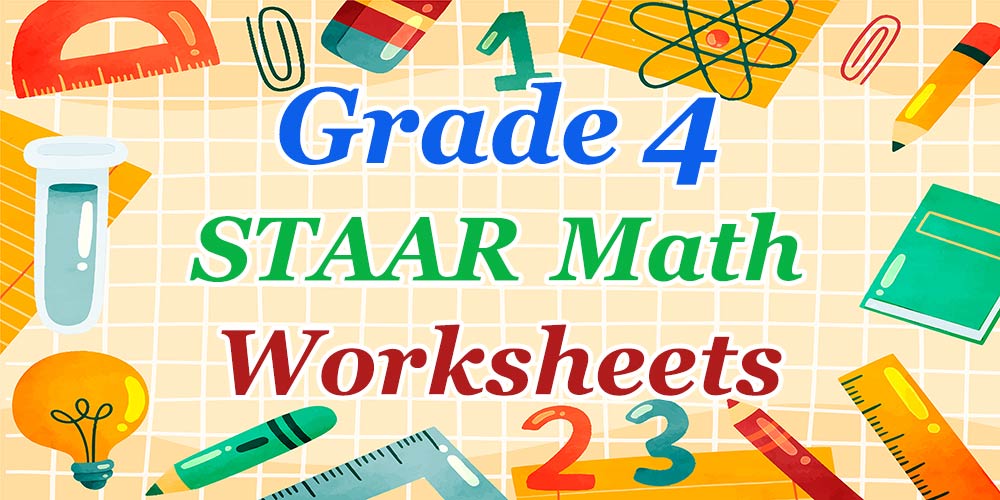 4th Grade STAAR Math Worksheets