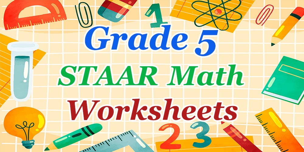 5th Grade STAAR Math Worksheets