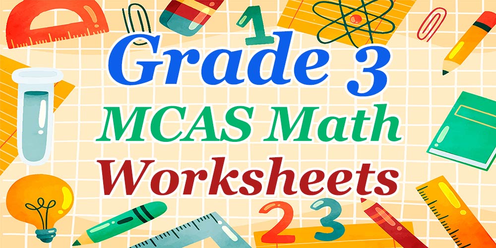 3rd Grade MCAS Math Worksheets