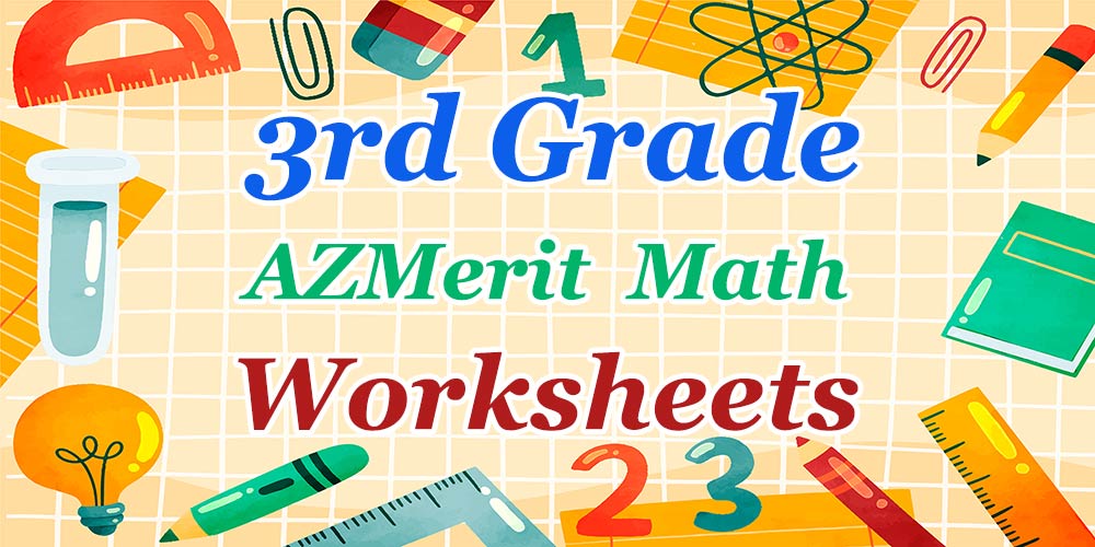 3rd Grade AZMerit Math Worksheets