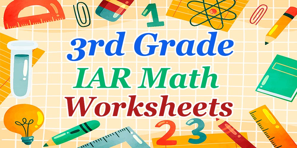 3rd Grade IAR Math Worksheets