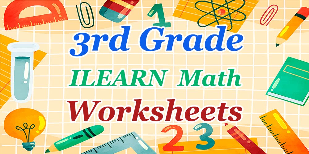 3rd Grade ILEARN Math Worksheets