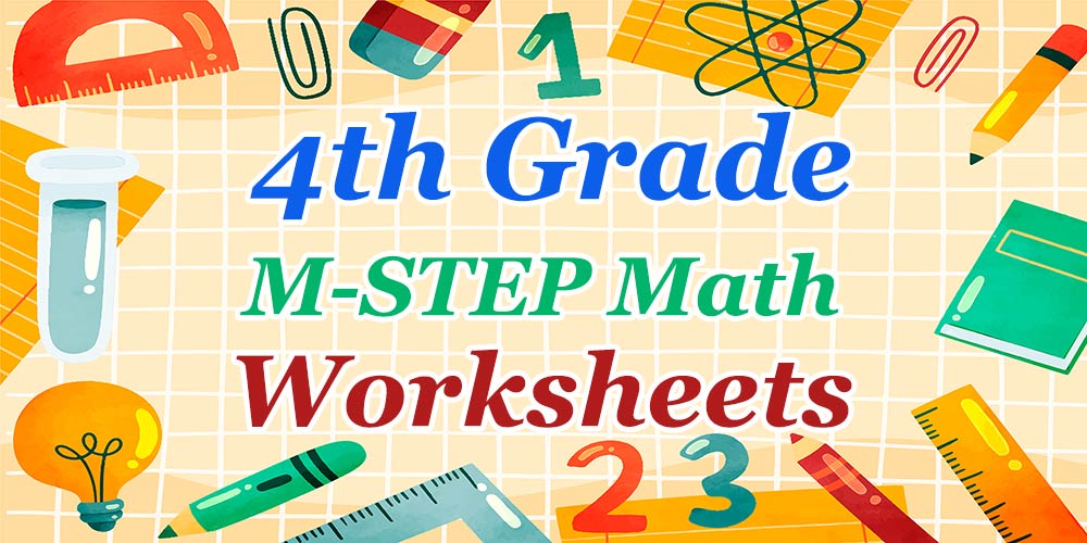 4th Grade M-STEP Math Worksheets