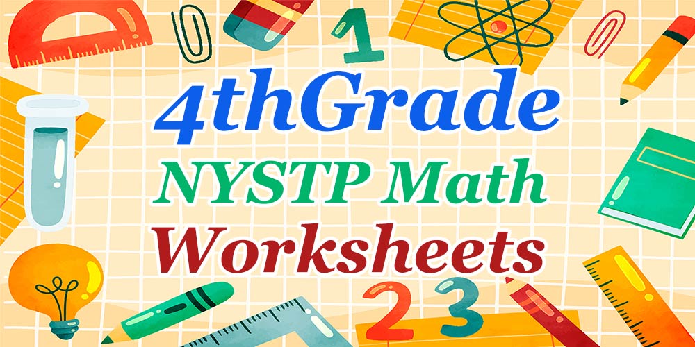 4th Grade NYSTP Math Worksheets