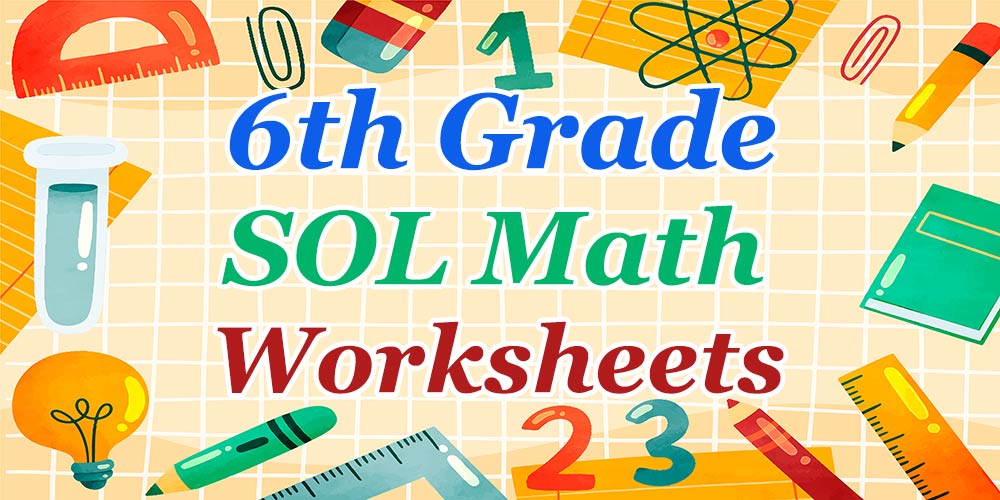 6th Grade SOL Math Worksheets