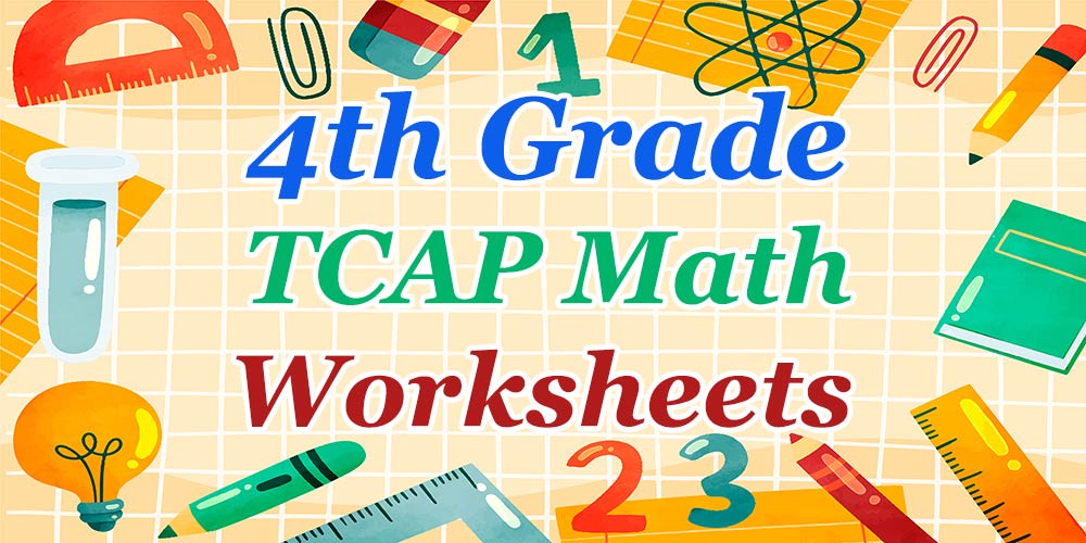 4th Grade TCAP Math Worksheets