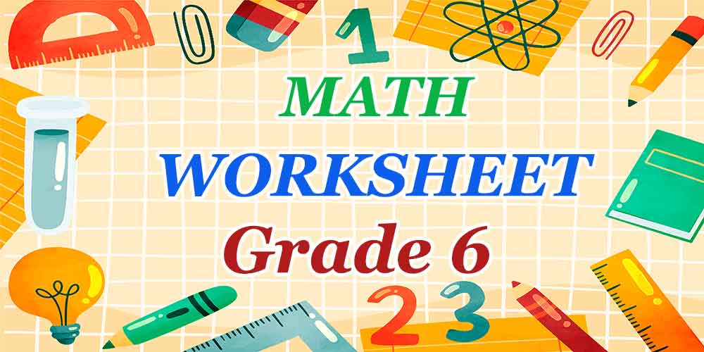 Math worksheet Grade 6