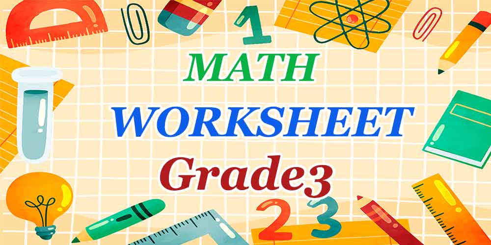 Math worksheet Grade 3