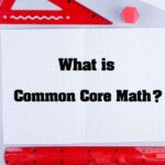 What is Common Core Math?