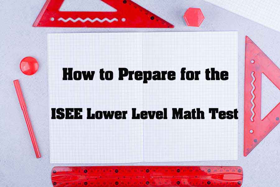 ISEE Lower Level Math Test