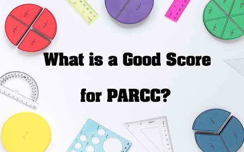 Good Score for PARCC